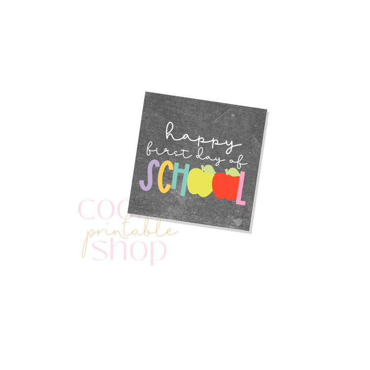 happy first day of school tag - digital download