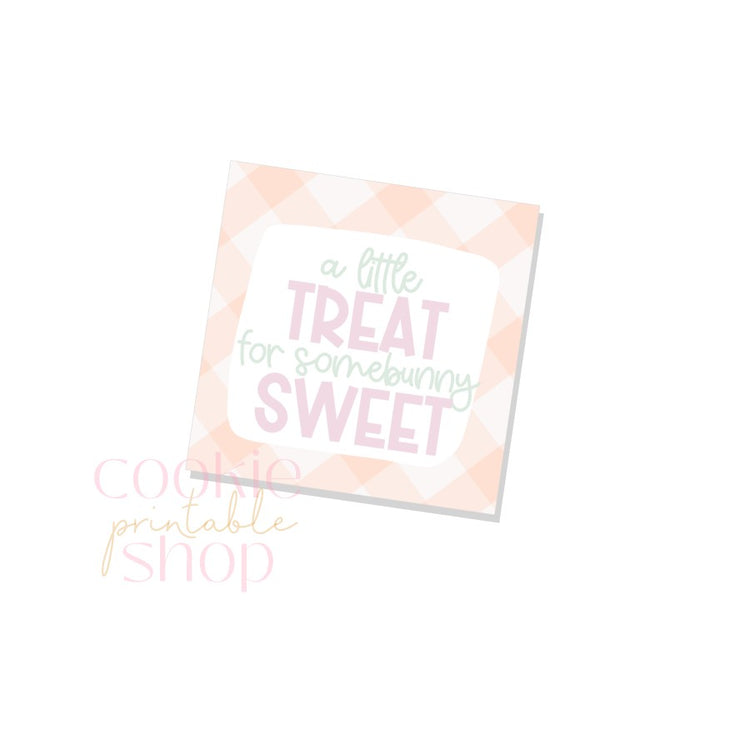 a little treat for somebunny sweet tag - digital download
