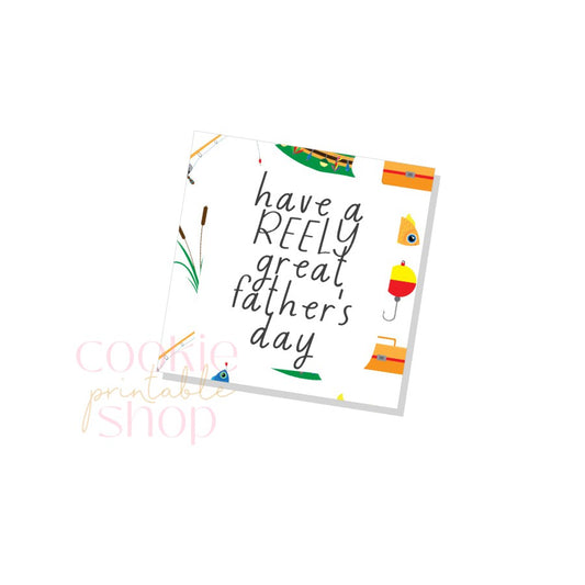 have a reely great father's day tag - digital download