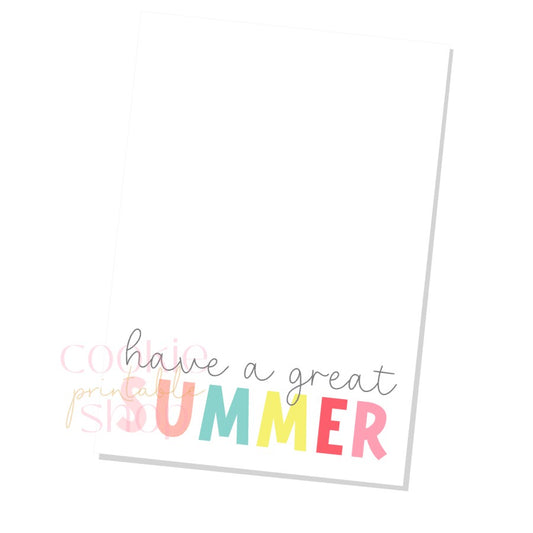 have a great summer cookie card - digital download