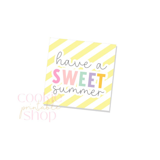 have a sweet summer tag -  digital download