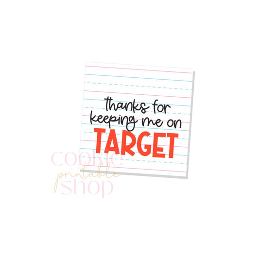 thanks for keeping me on target tag - digital download